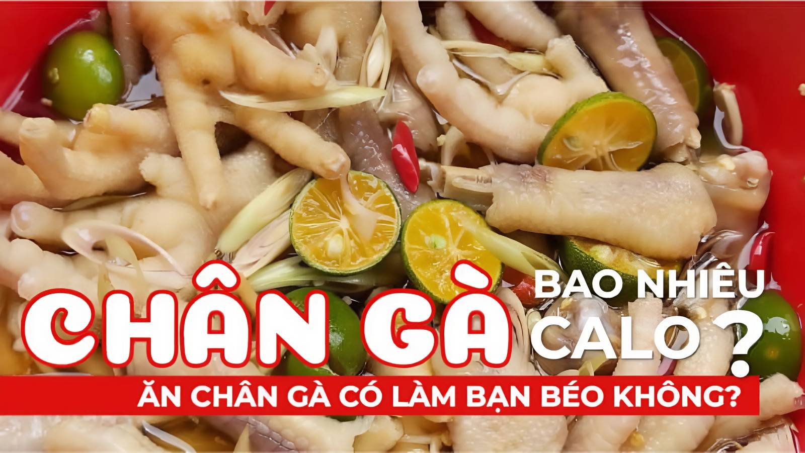 chân gà sốt thái bao nhiêu calo