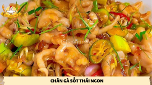 chân gà sốt thái ngon